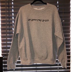 No Tears Left To Cry CrewNeck